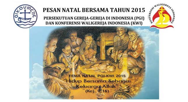 Pesan Natal Bersama Tahun 2015 PGI dan KWI